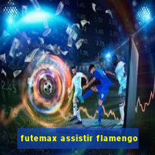 futemax assistir flamengo